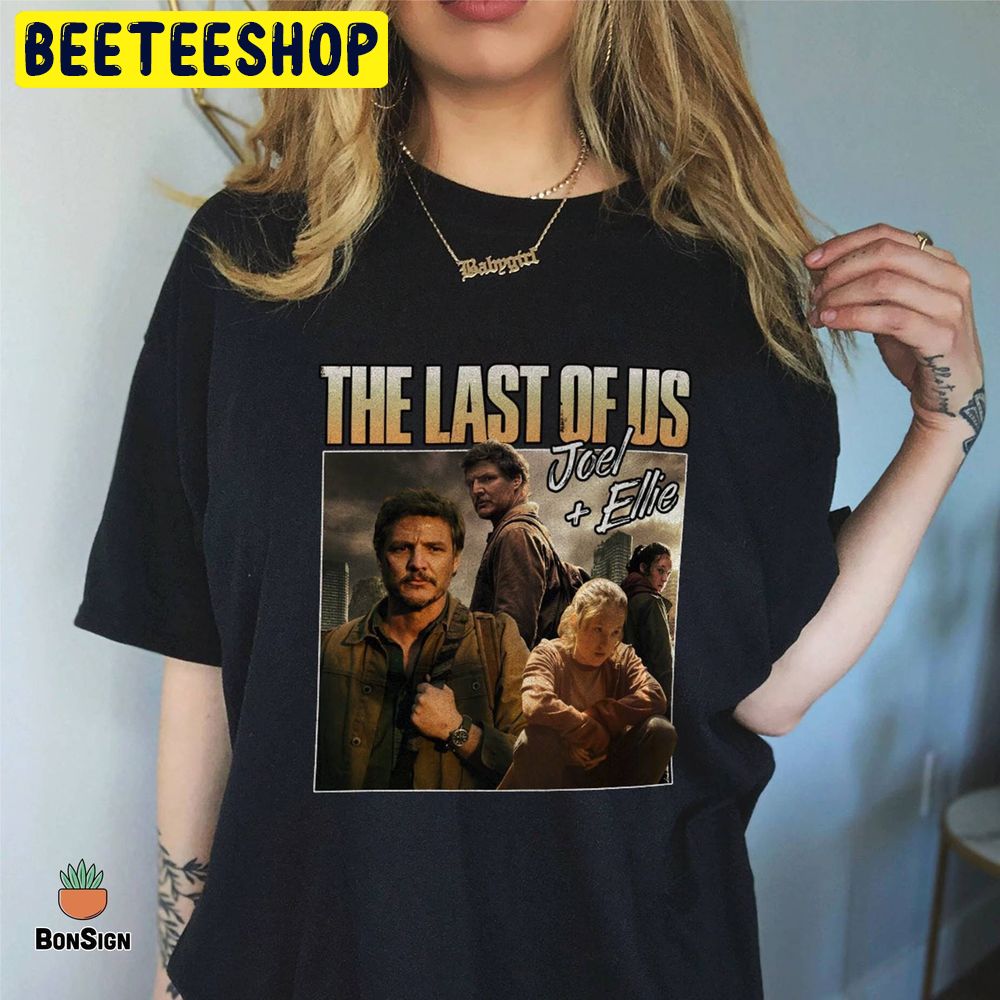 Joel And Ellie Pedro Pascal The Last Of Us Bill And Frank Trending Unisex T-Shirt