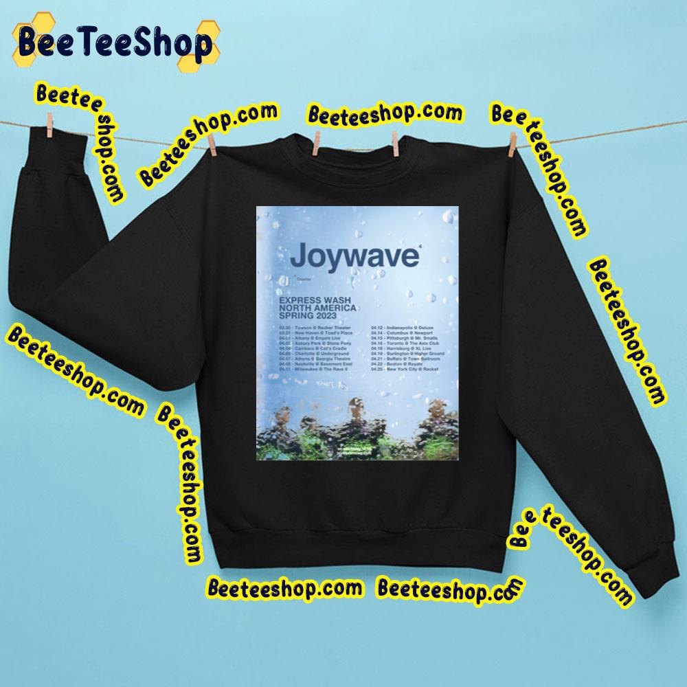 Joywave Express Wash North America Spring 2023 Tour Dates Trending Unisex Sweatshirt