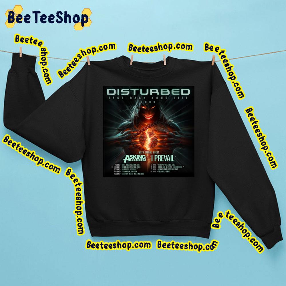 June 2023 Disturbed Take Back Your Life Tour Trending Unisex Sweatshirt