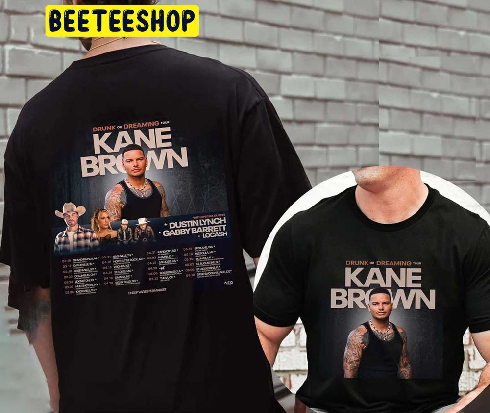 Kane Brown Drunk Or Dreaming Tour 2023 Double Side Trending Unisex T-Shirt