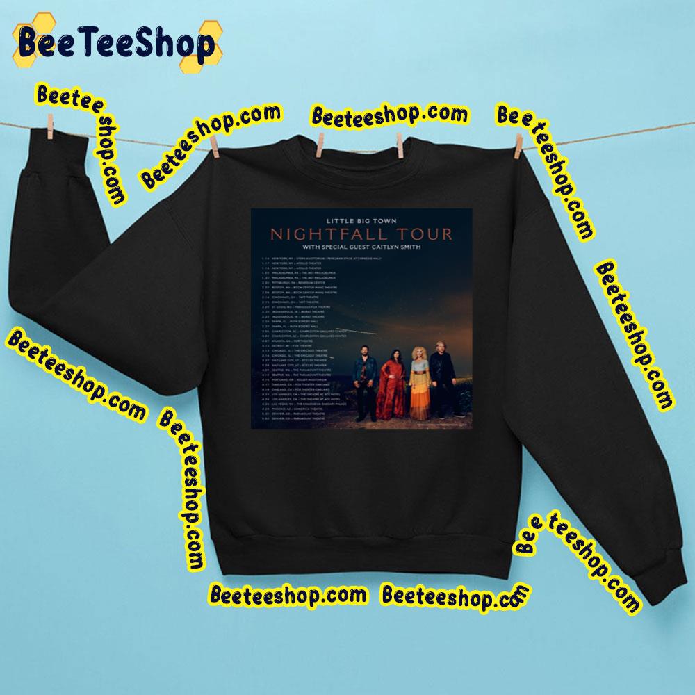 Little Big Town Nightfall Tour With Caitlyn Smith Trending Unisex Sweatshirt