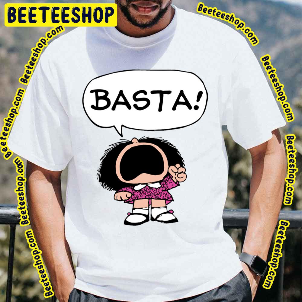 Mafalda Basta Trending Unisex T-Shirt