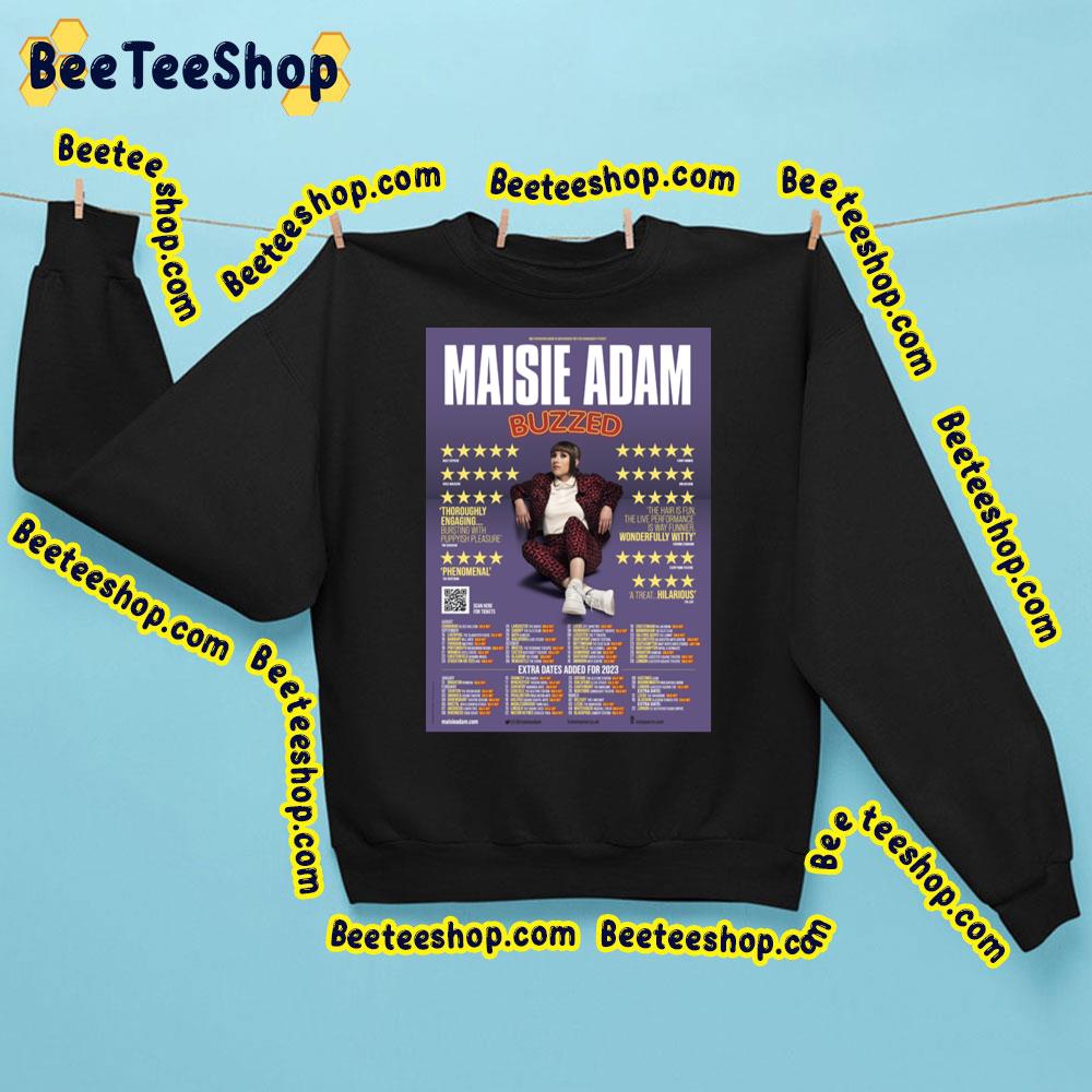 Maisie Adam Buzzed Tour Dates 2023 Trending Unisex Sweatshirt