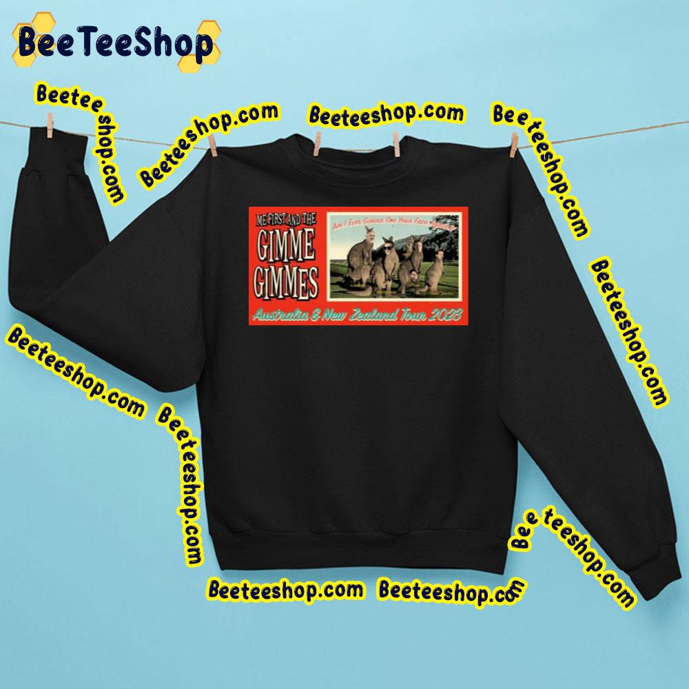 Me First And The Gimme Gimmes Australia And New Zealand Tour 2023 Trending Unisex Sweatshirt