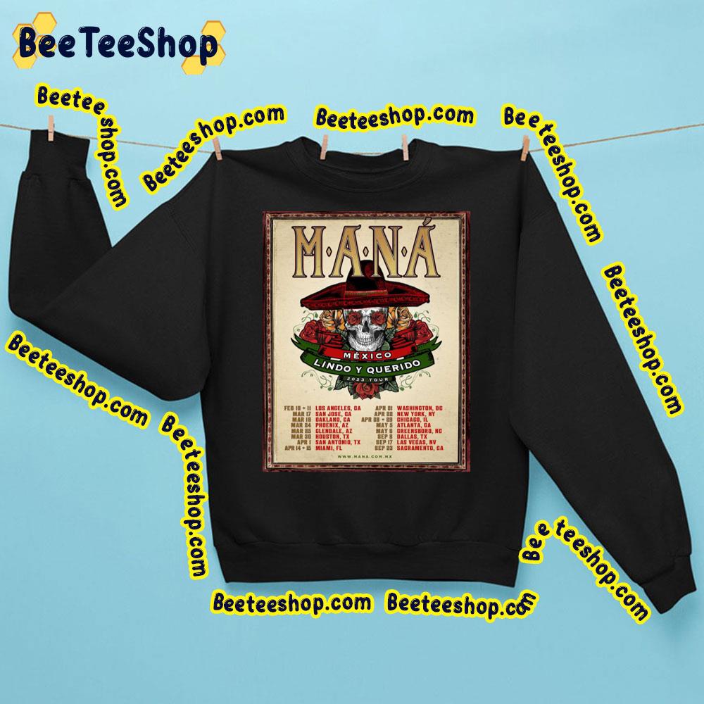 Mexico Lindo Y Querido 2023 Tour Maná Trending Unisex Sweatshirt