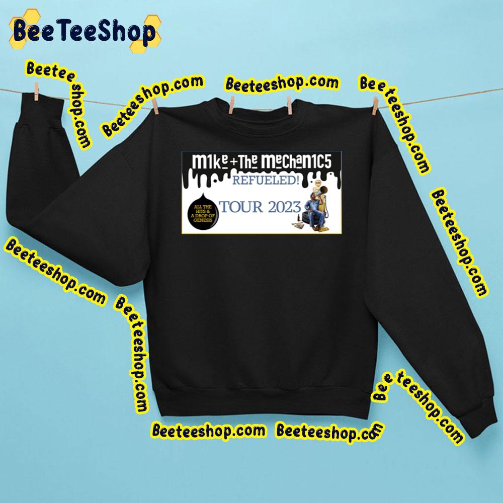 Mike The Mechanics Refueled Tour 2023 Trending Unisex Sweatshirt