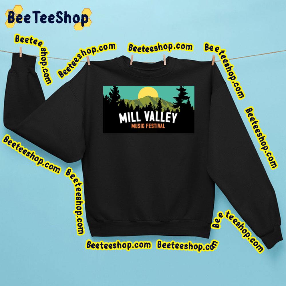 Mill Valley Music Festival Trending Unisex Shirt