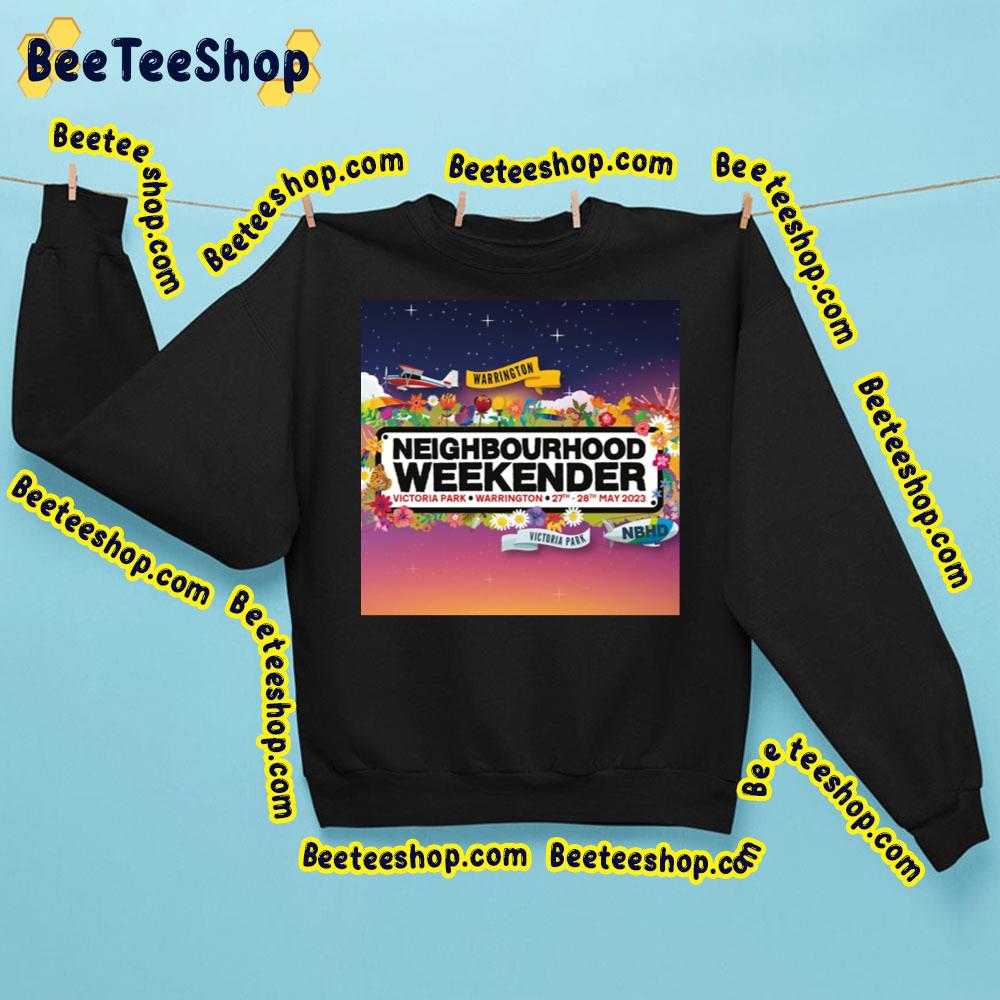 Neighbourhood Weekender May 2023 Trending Unisex Sweatshirt