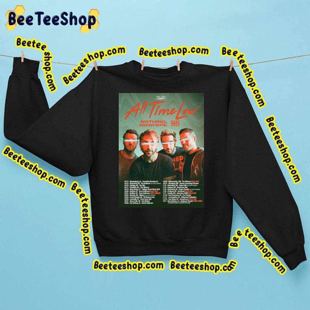 Nothing Nowhere All Time Low Fall 2021 Trending Unisex Sweatshirt