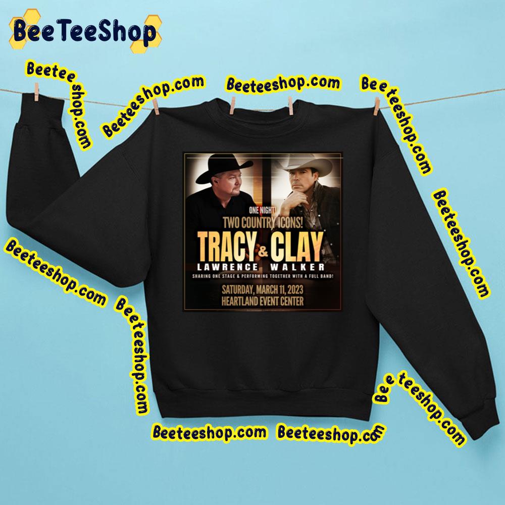 One Night Two Country Icons Tracy Lawrence And Clay Walker 2023 Trending Unisex Sweatshirt