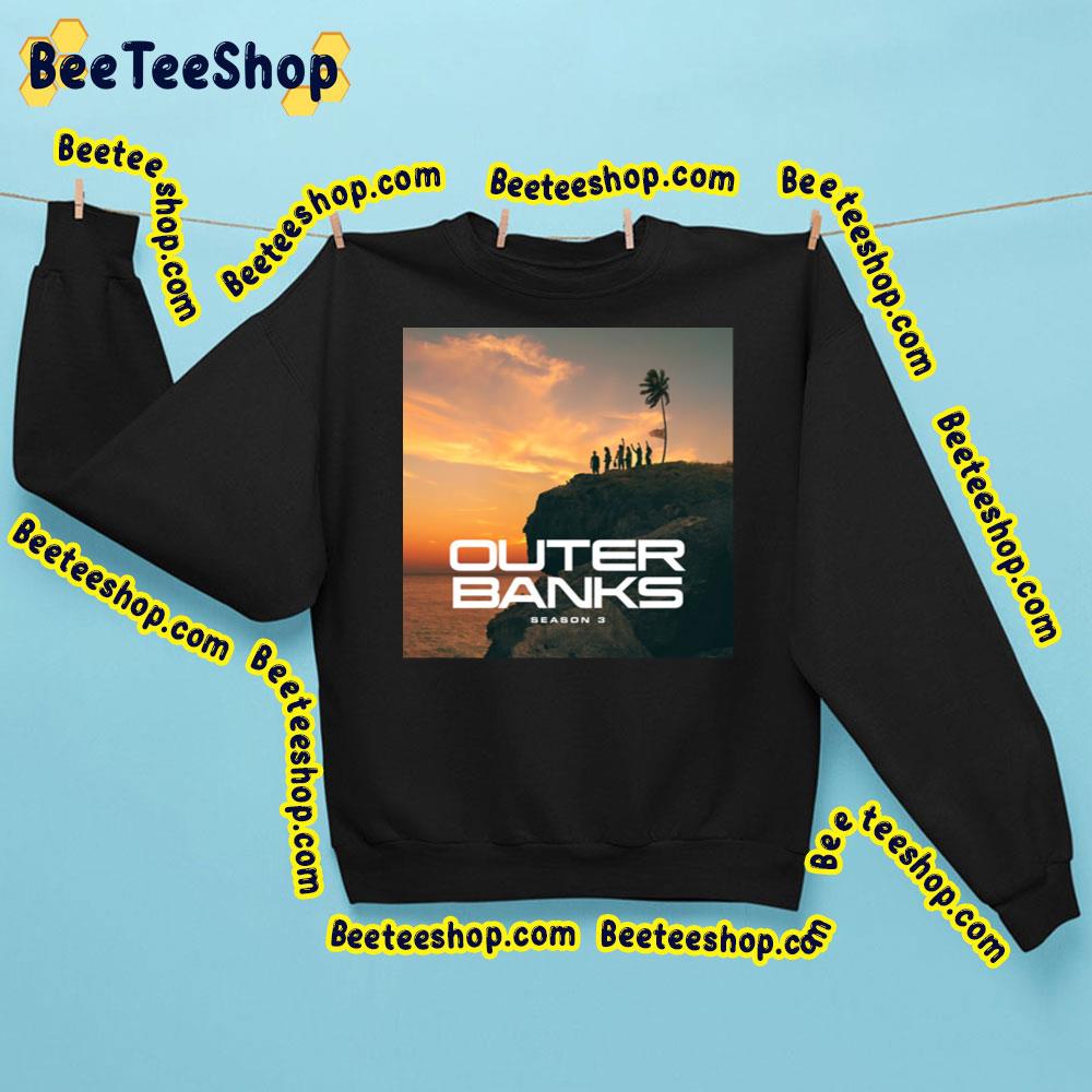 Outer Banks Season 3 Trending Unisex Sweatshirt