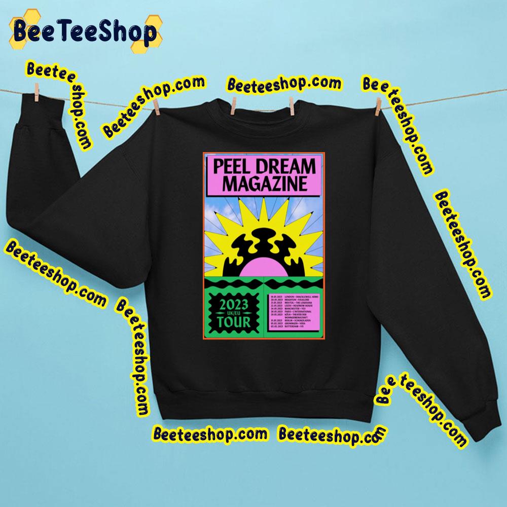 Peel Dream Magazine Uk Eu Tour Trending Unisex Sweatshirt