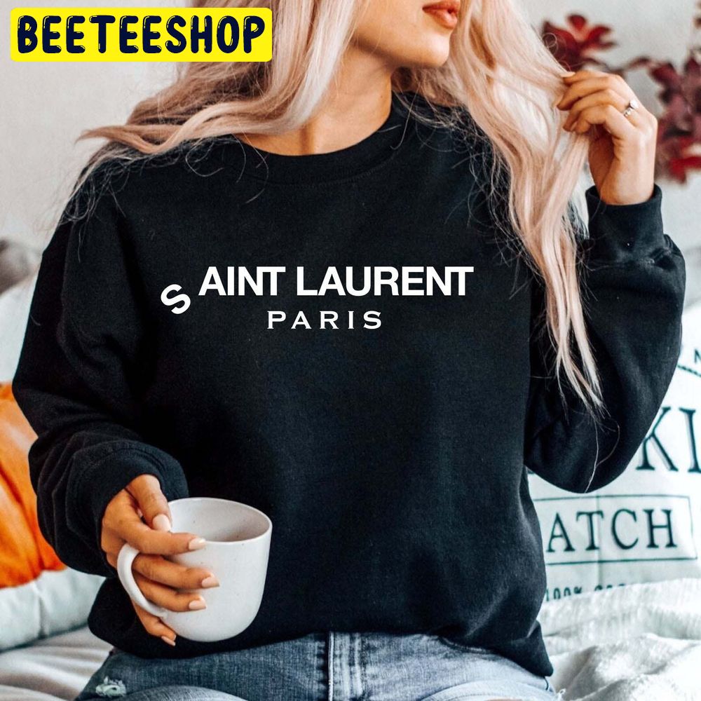 S Aint Laurent Paris Tiktok Trending Unisex Shirt