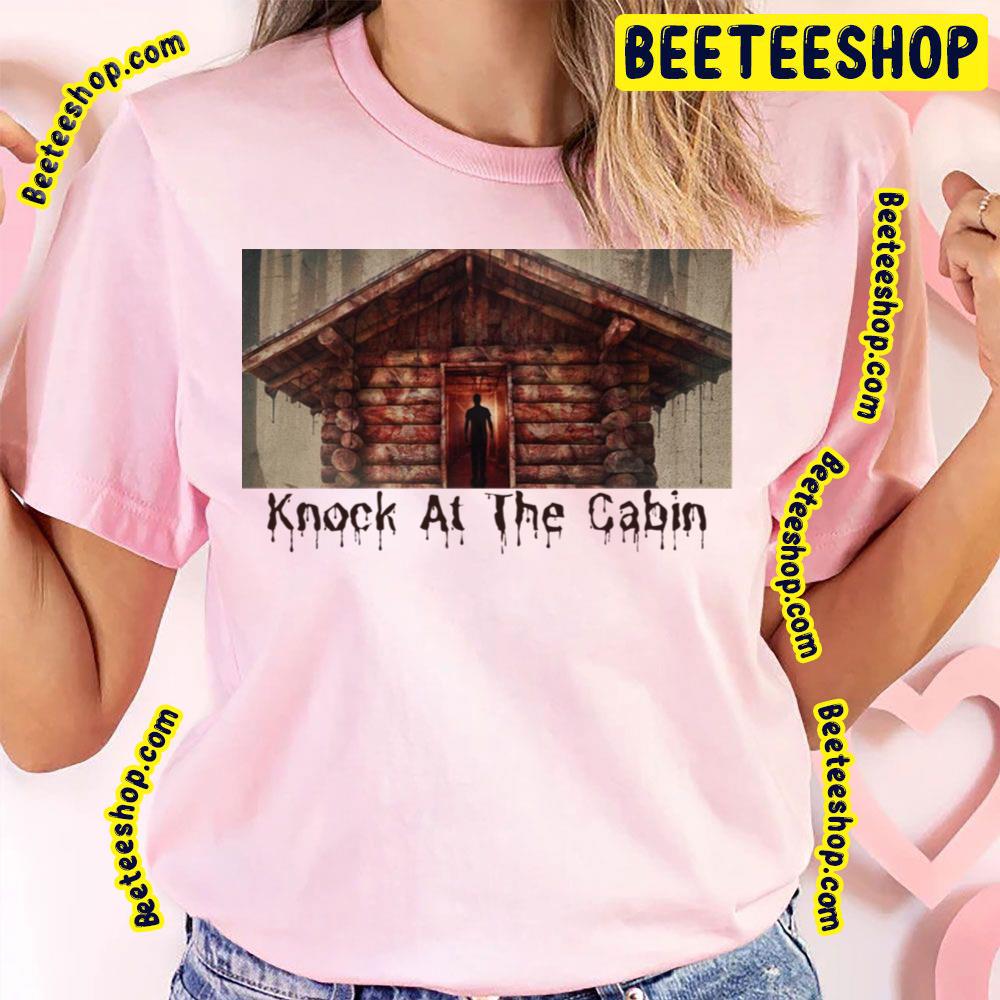 Scary Movie Knock At The Cabin Trending Unisex Shirt