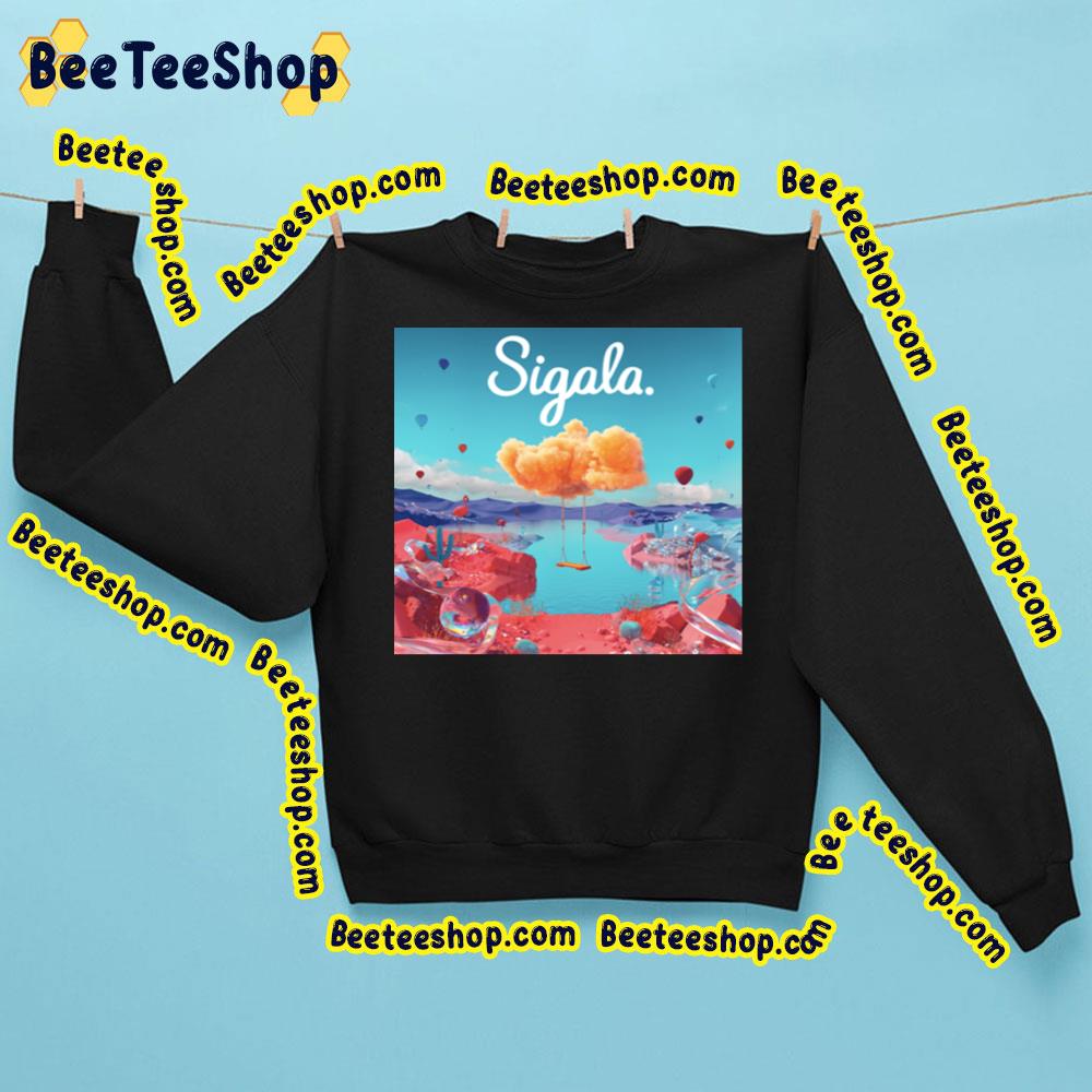 Sigala Uk Headline Tour 2023 Trending Unisex Sweatshirt