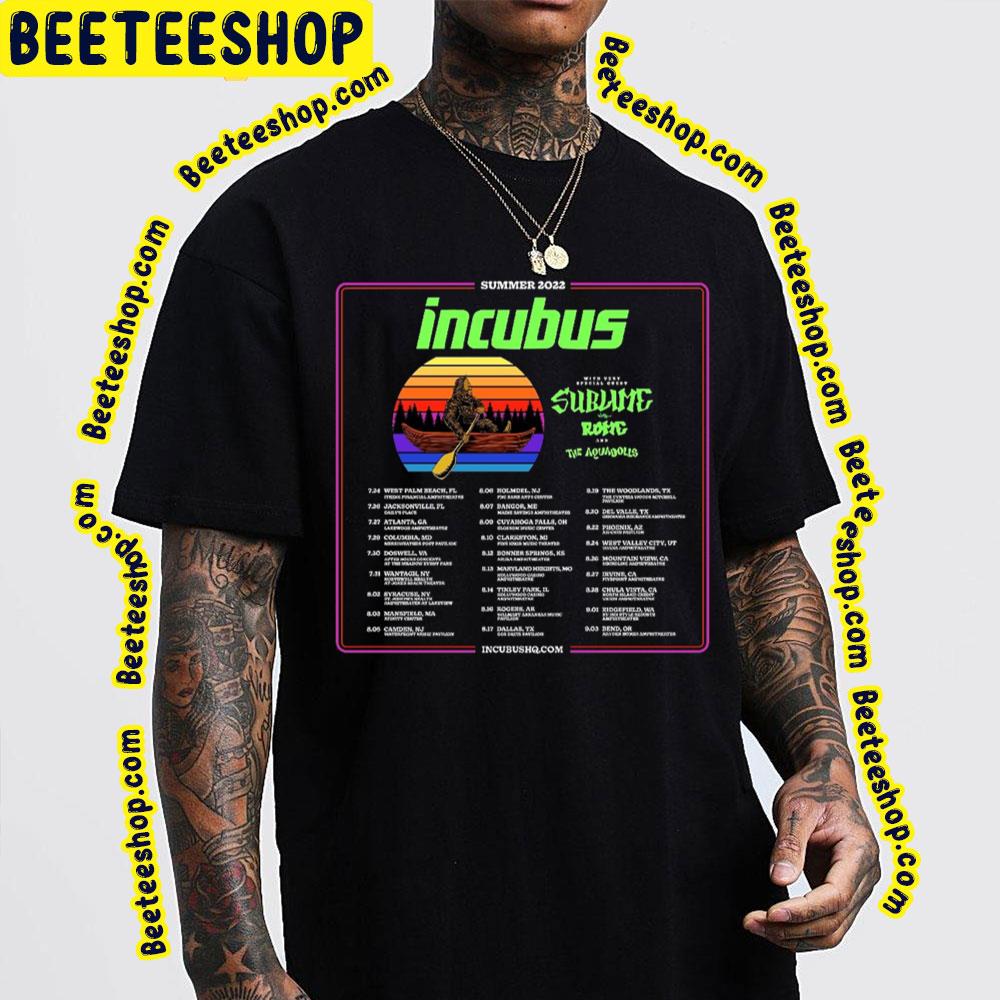 Summer 2022 Incubus Tous Dates Trending Unisex T-Shirt