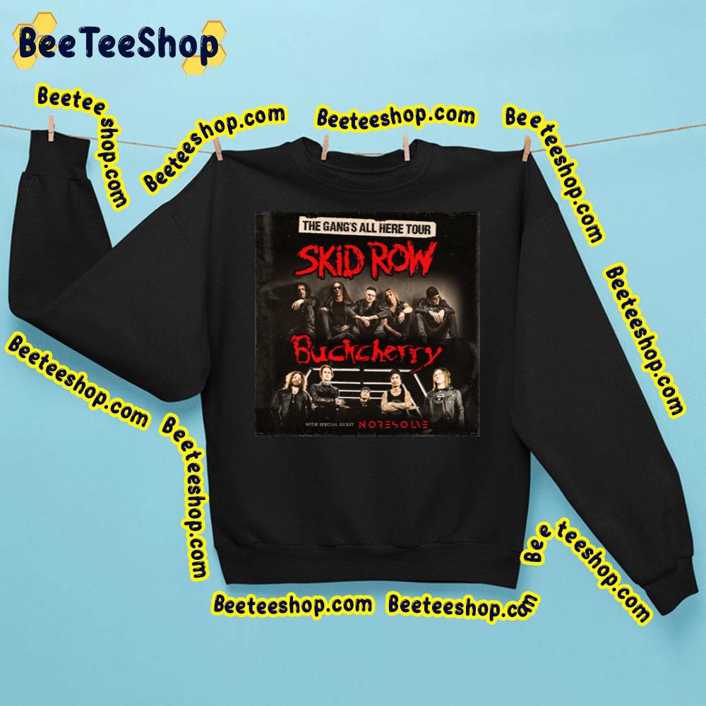 The Gang’s All Here Tour Skid Row Buckcherry Noresolve Trending Unisex Sweatshirt