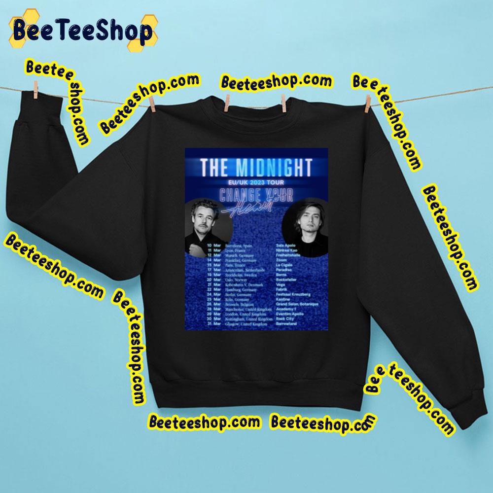 The Midnight Eu Uk 2023 Tour Change Your Heart Tour Trending Unisex Sweatshirt