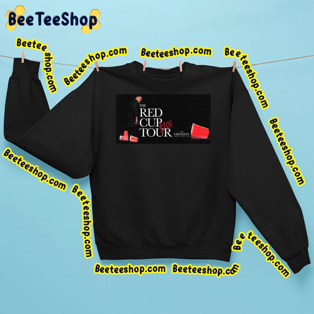 The Red Cup Tour Yg Trending Unisex Sweatshirt