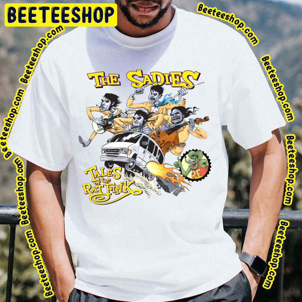 The Sadies Tales Of The Rat Trending Unisex T-Shirt