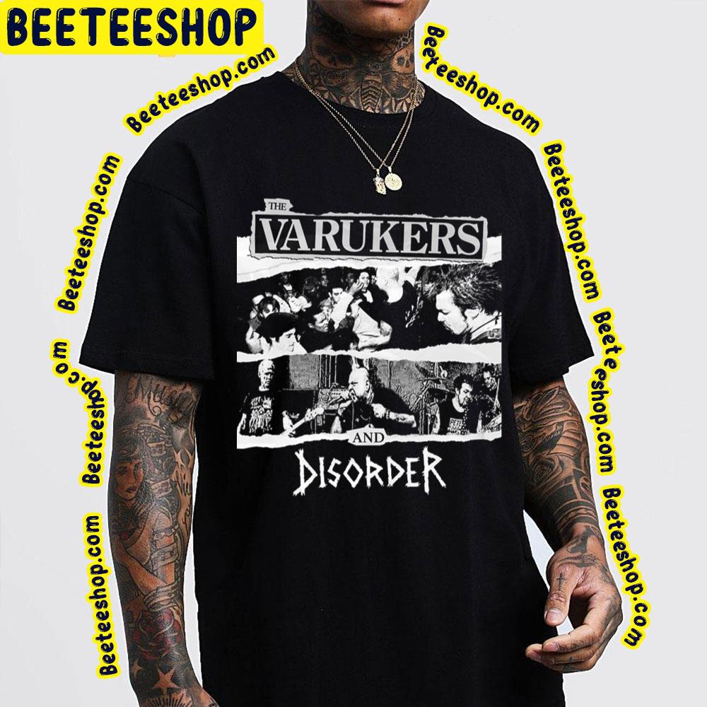 The Varukers And Disorder Trending Unisex T-Shirt