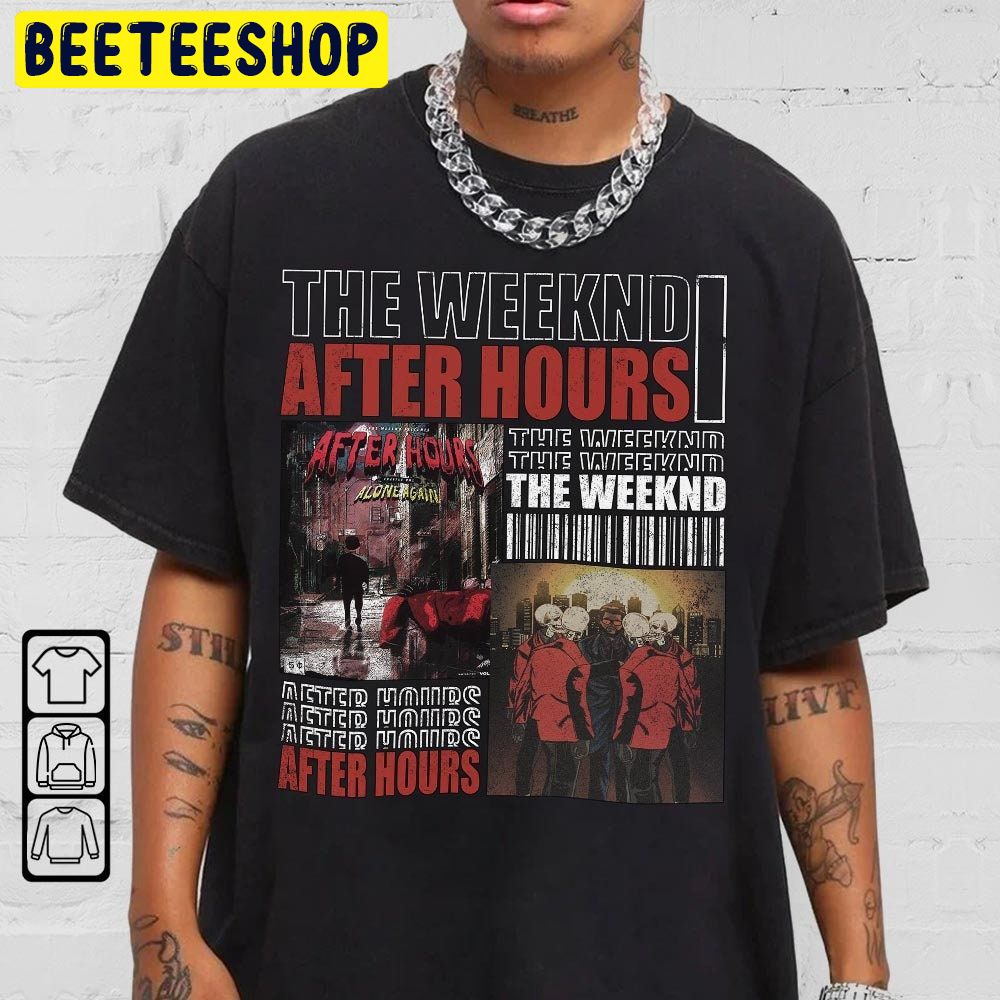 The Weeknd After Hours Shirt 4 Hip Hop 90s Vintage Retro Trending Unisex Shirt