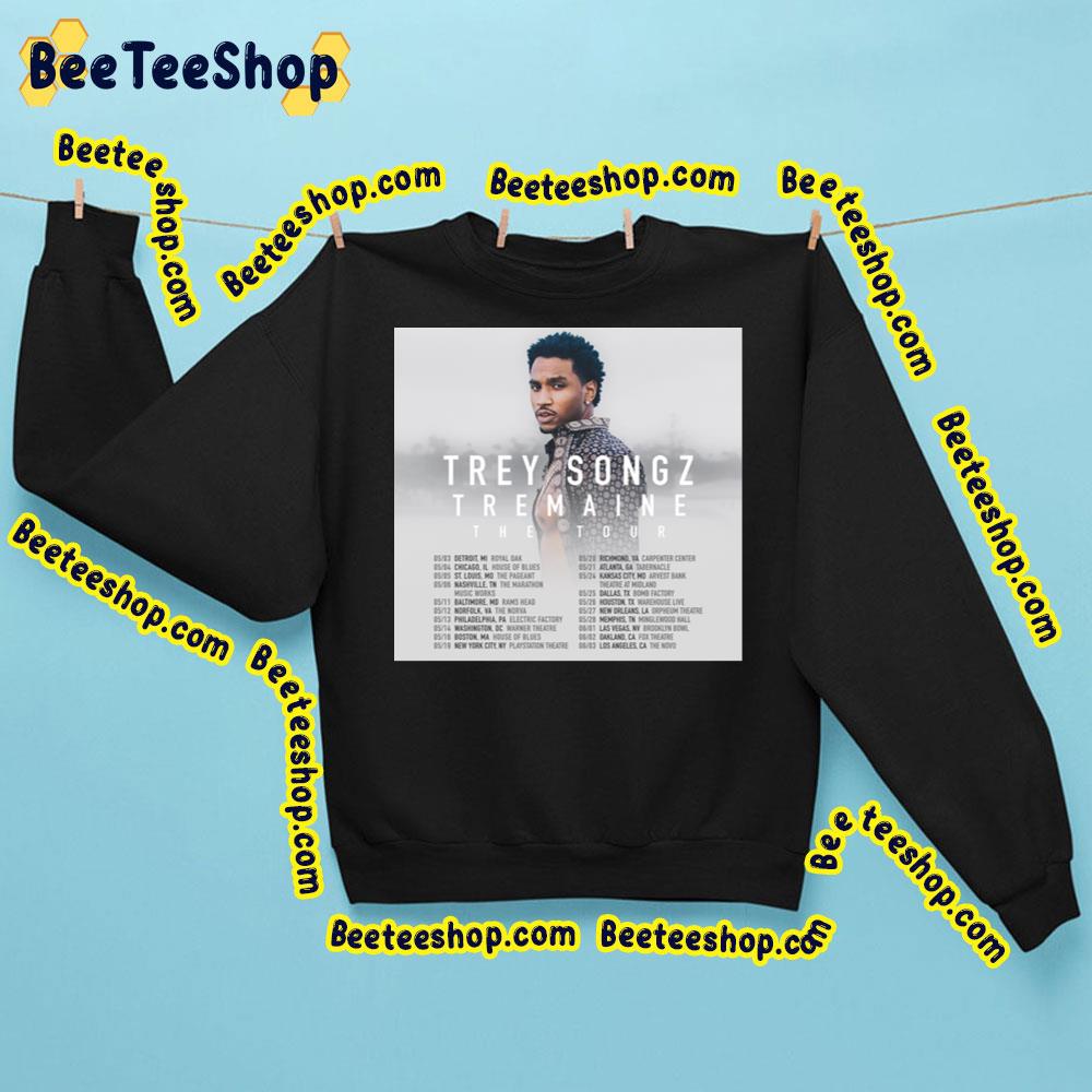 Trey Songz Tremaine The Tuor Dates Trending Unisex Sweatshirt