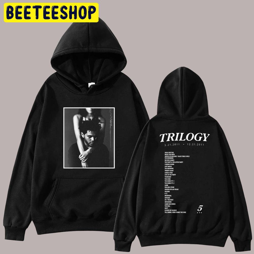 Trilogy Tracklist Ver New The Weeknd Double Side Trending Unisex Hoodie