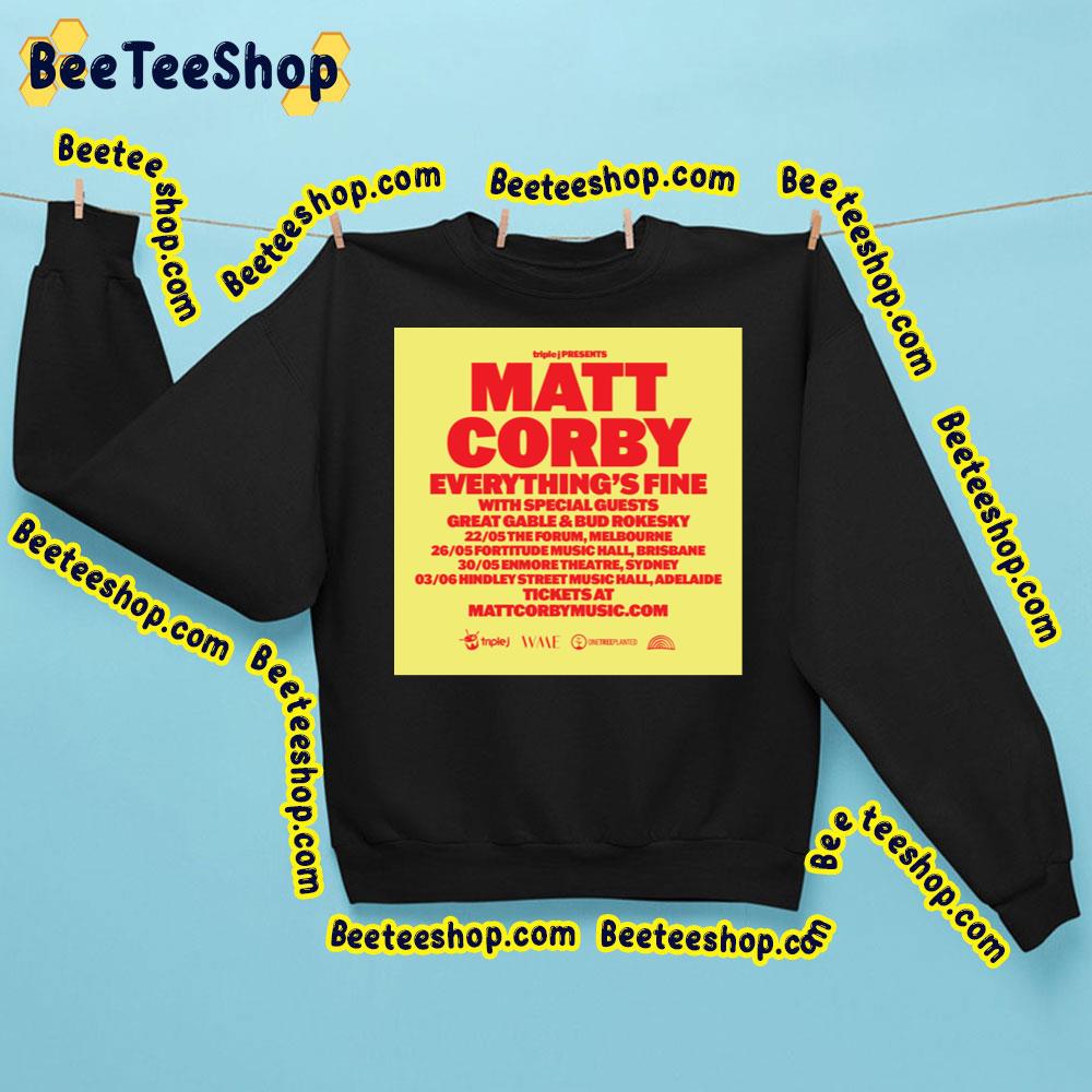 2023 Everything’s Fine Matt Corby Trending Unisex Sweatshirt