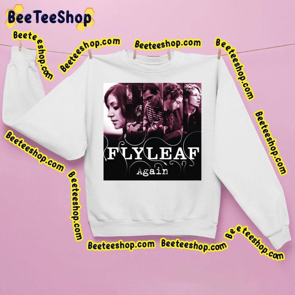Again Flyleaf Band Trending Unisex Sweatshirt