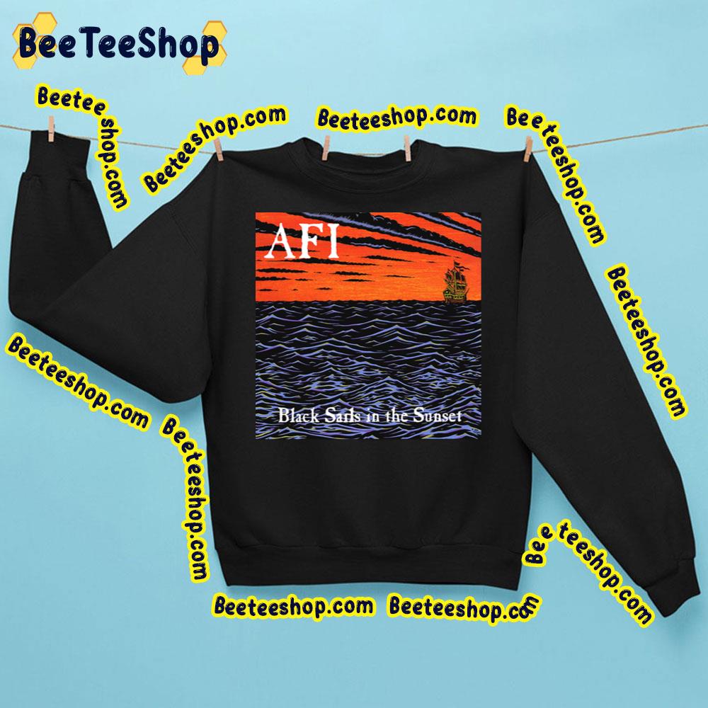 Black Sails In The Saunset Afi Trending Unisex Sweatshirt