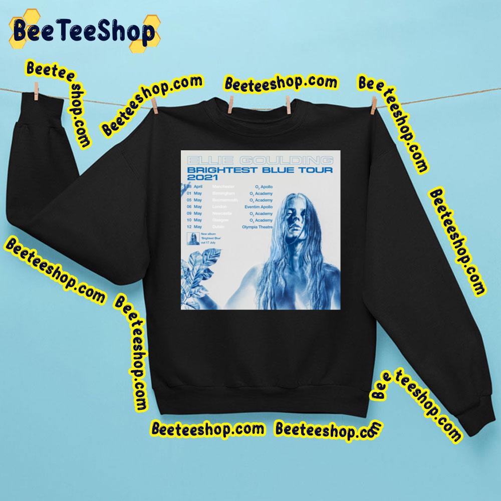 Brightest Blue Tour 2021 Ellie Goulding Trending Unisex Sweatshirt