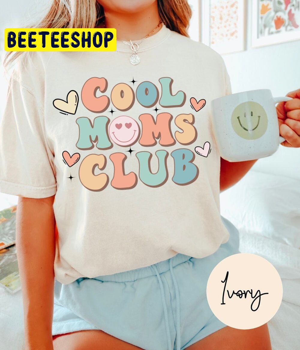 Cool Moms Club Trending Unisex T-Shirt