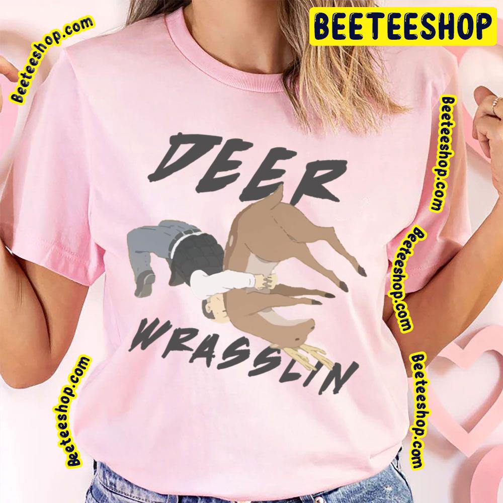 Deer Wrasslin’ Trending Unisex T-Shirt