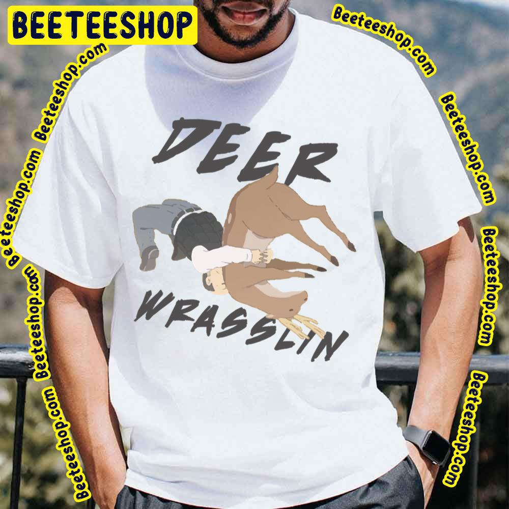 Deer Wrasslin’ Trending Unisex T-Shirt