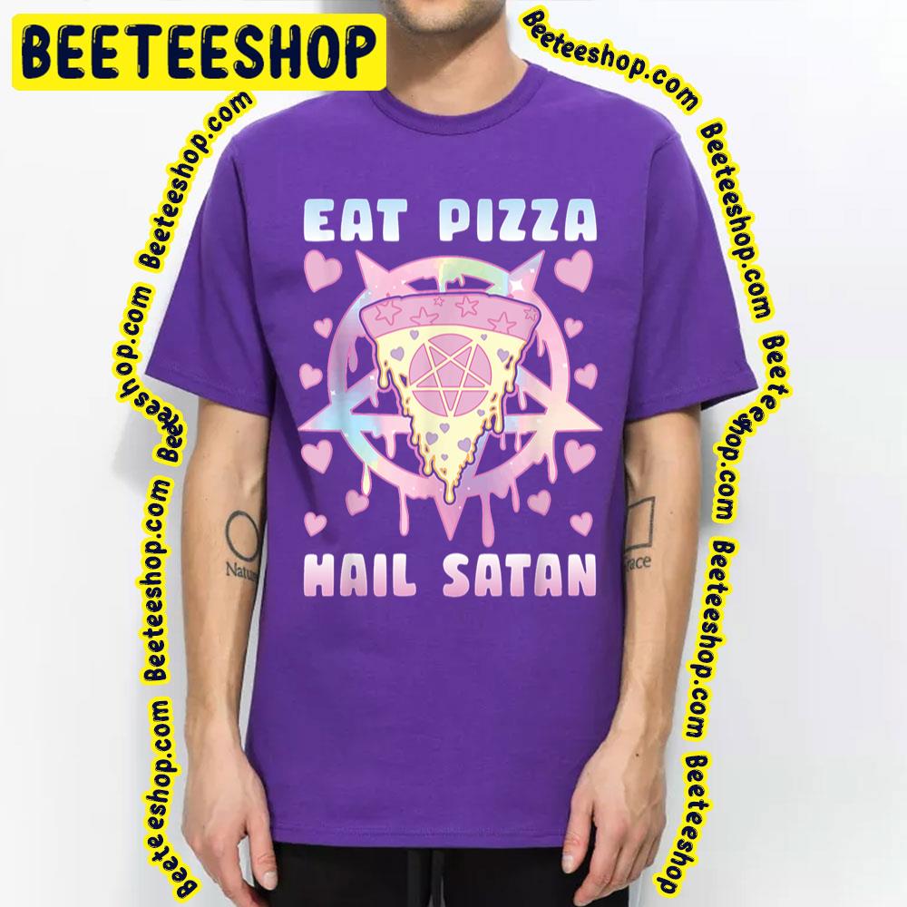 Eat Pizza Hail Satan Occult Satanic Trending Unisex T-Shirt