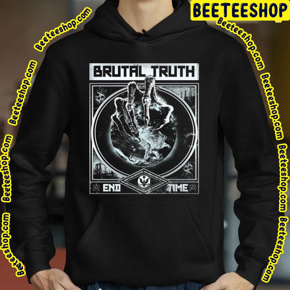 End Time Brutal Truth Trending Unisex T-Shirt