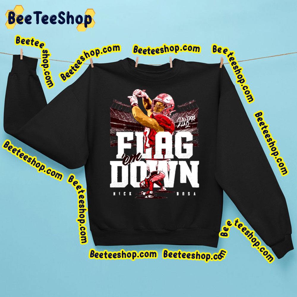 Flag ‘Em Down Nick Bosa Football Trending Unisex Sweatshirt