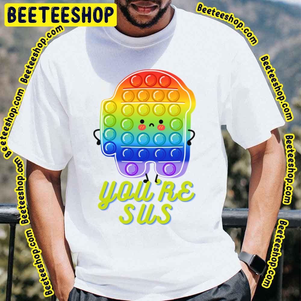 Funny You’re Sus Trending Unisex T-Shirt