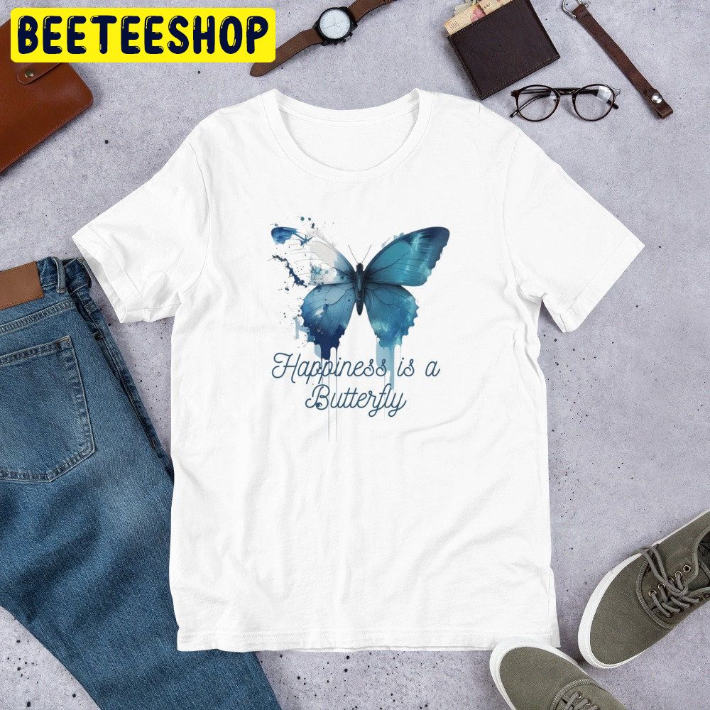 Happiness Is A Butterfly Lana Del Rey Trending Unisex T-Shirt