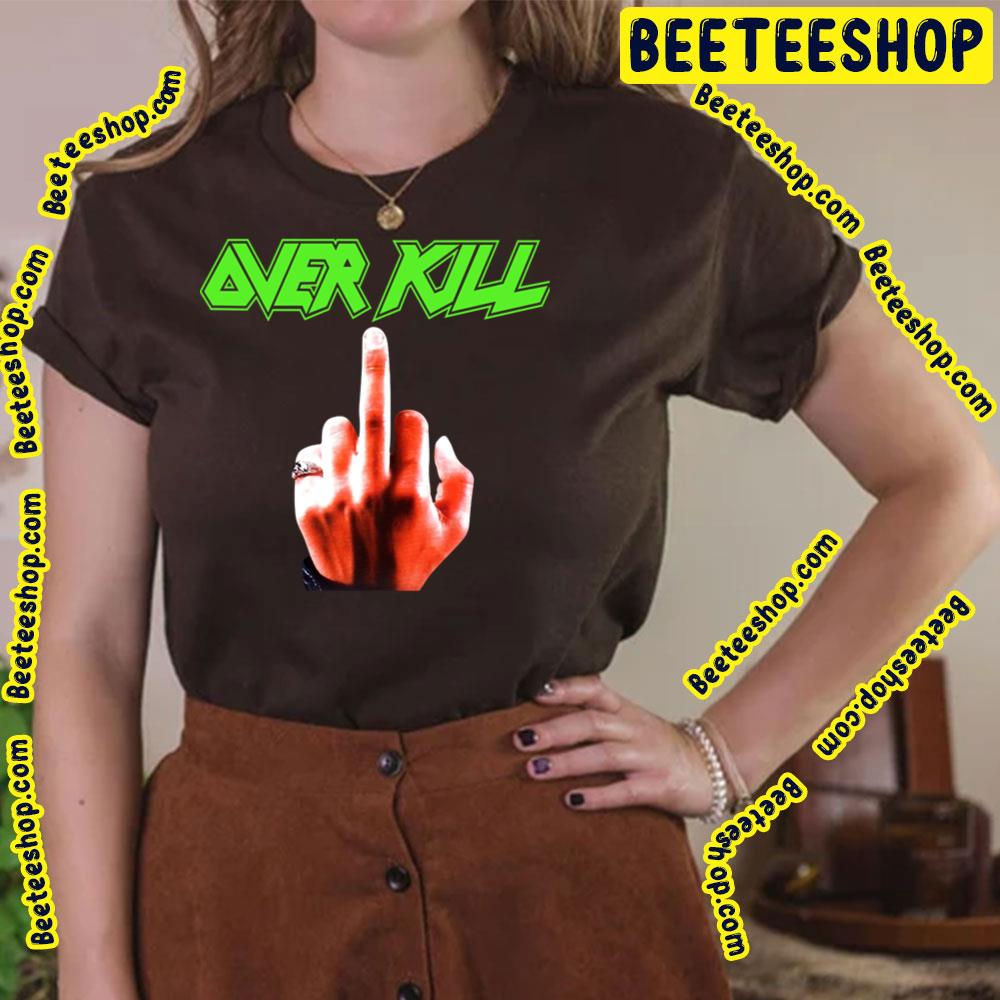 Hey Fuck Over Kill Trending Unisex T-Shirt