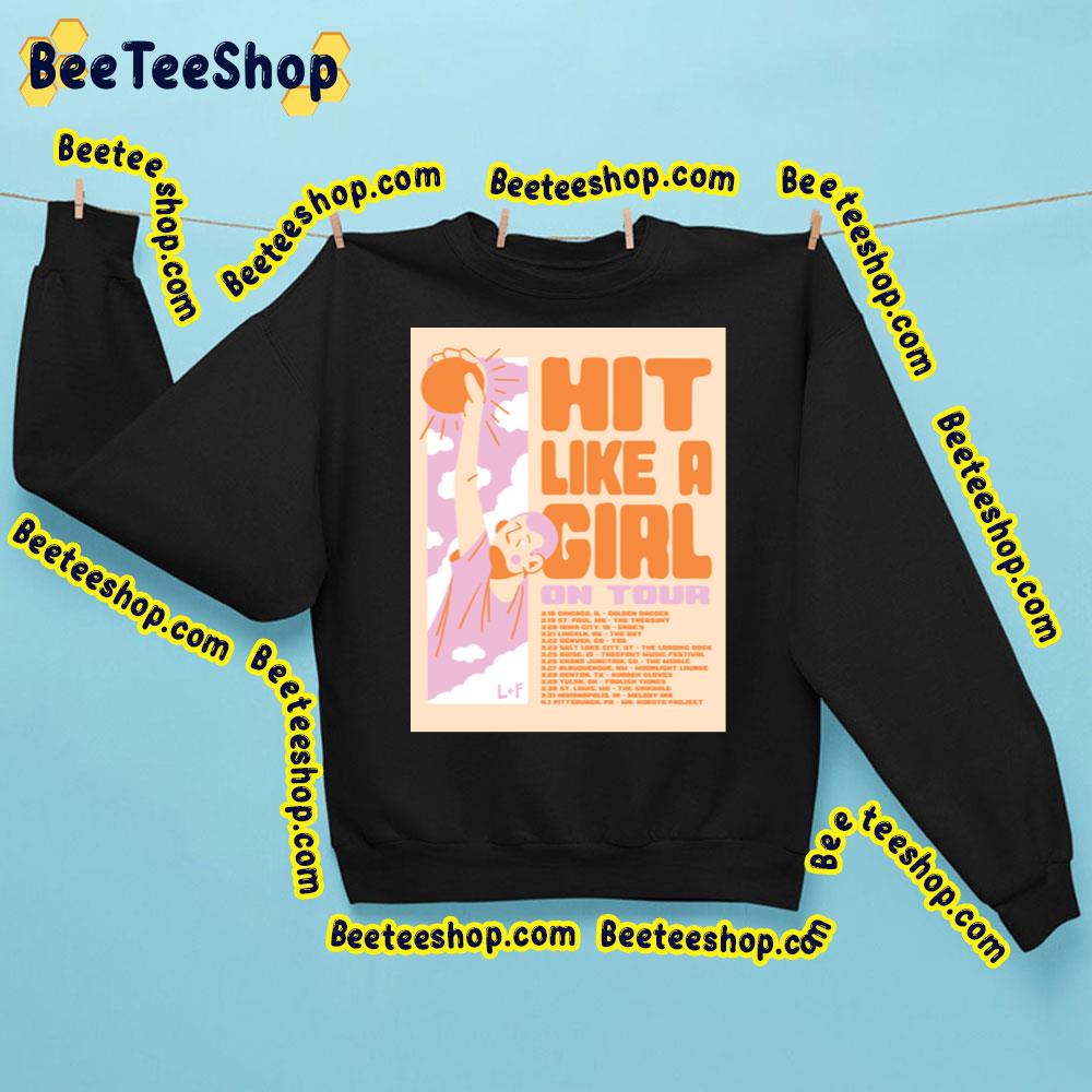 Hit Like A Girl On Tour Trending Unisex Sweatshirt