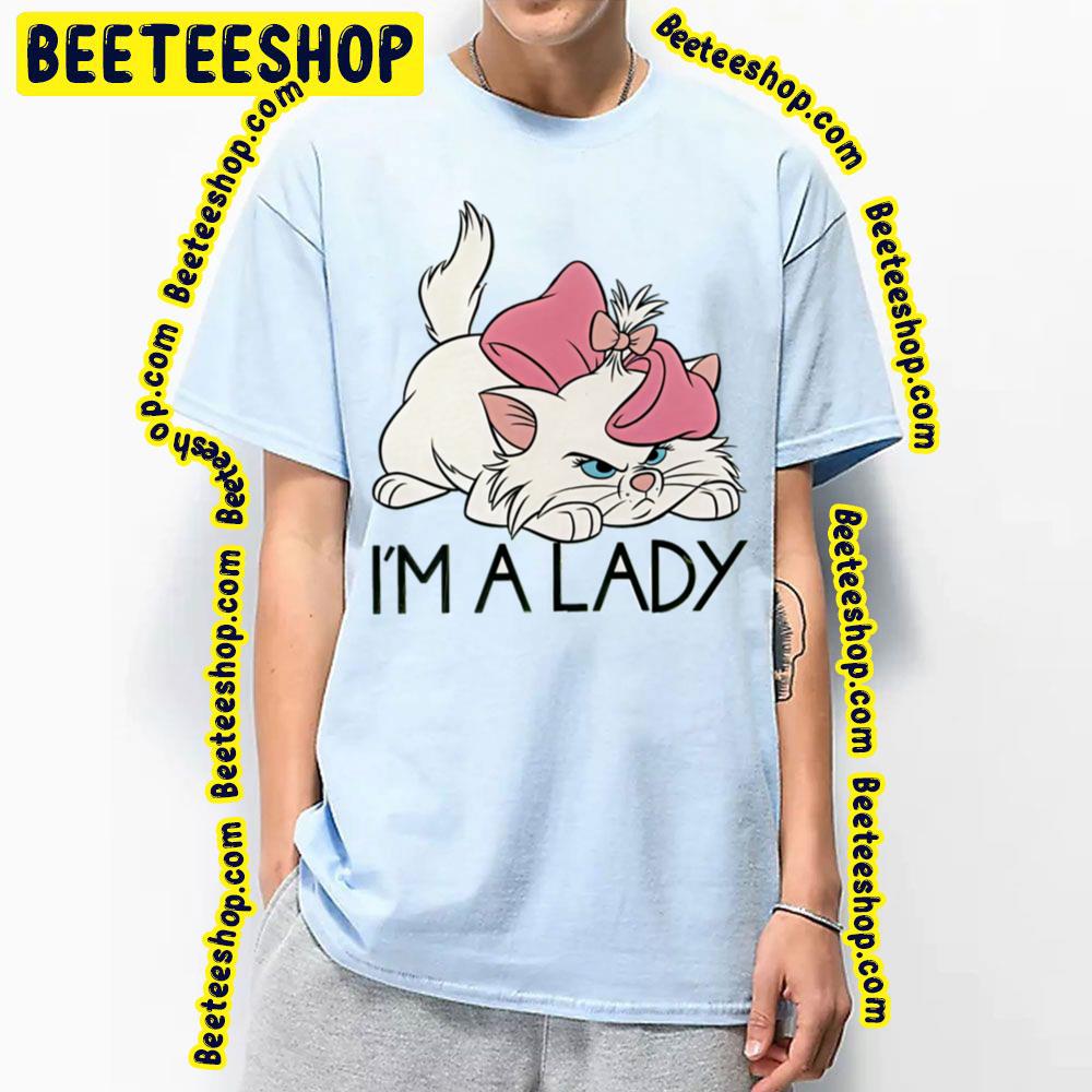 I’m A Lady Marie Aristocats Cute Cats Trending Unisex T-Shirt