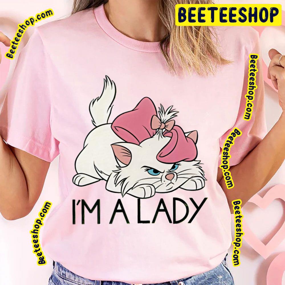 I’m A Lady Marie Aristocats Cute Cats Trending Unisex T-Shirt