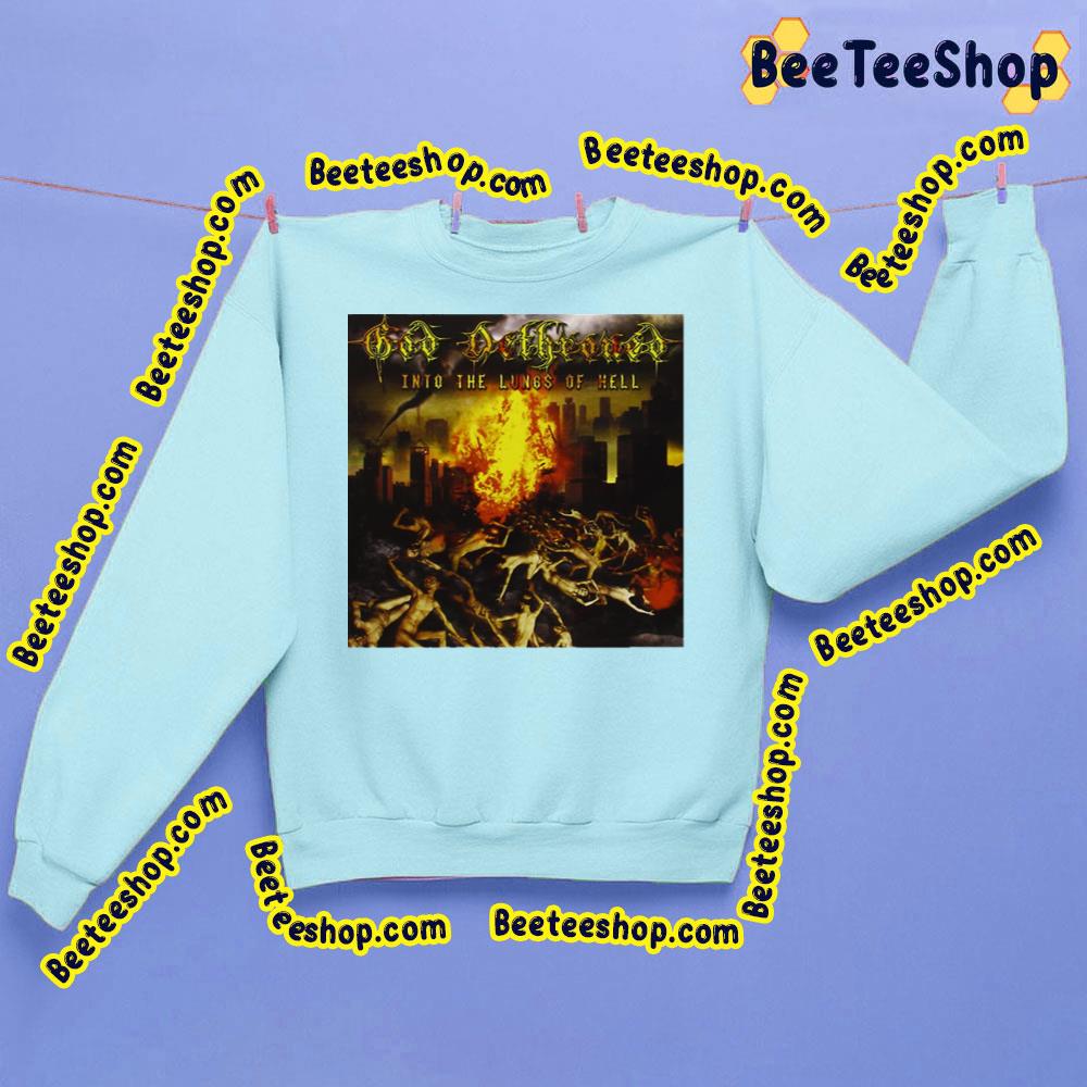 Into The Lungs Of Hell God Dethroned Trending Unisex Sweatshirt