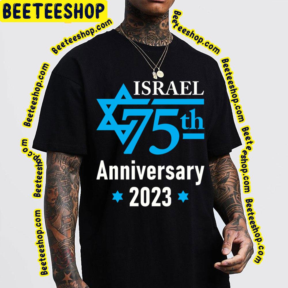 Israel 75th Anniversary 2023 Trending Unisex T-Shirt