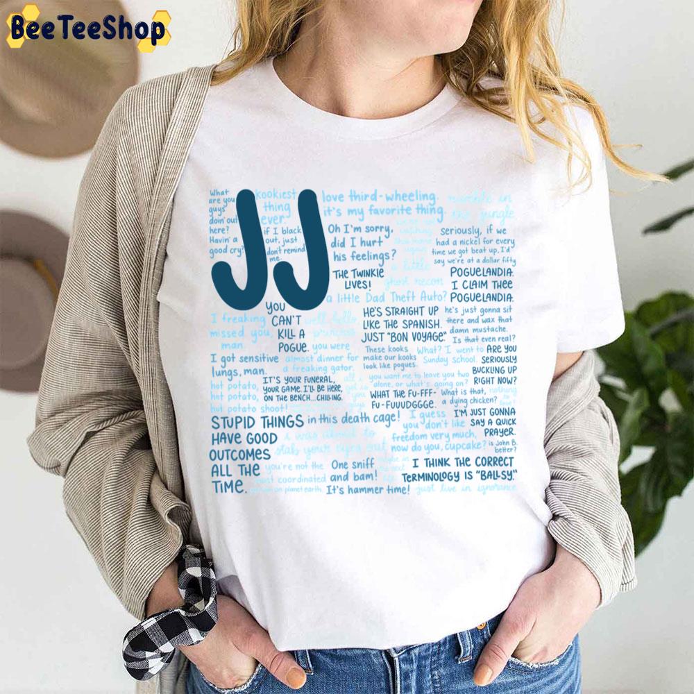 Jj Outer Banks S2 Quotes Trending Unisex T-Shirt