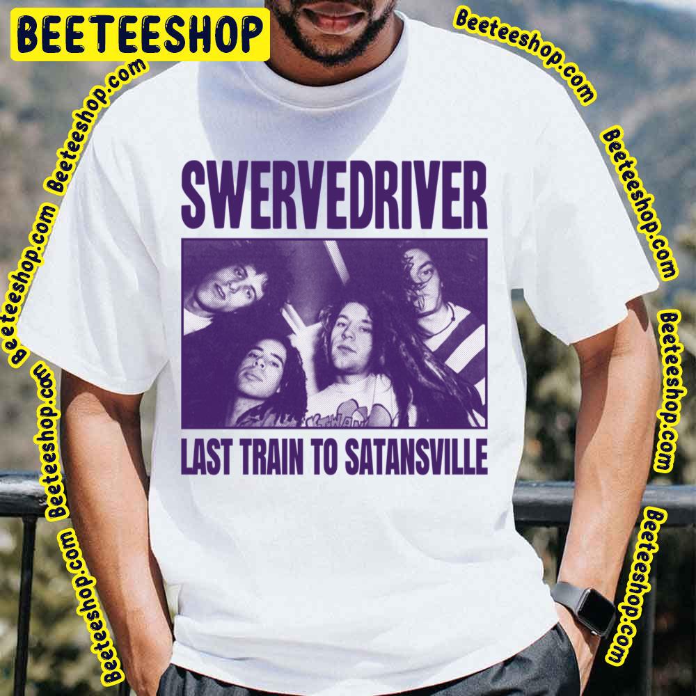 Last Train To Satansville Swervedrivery Trending Unisex T-Shirt