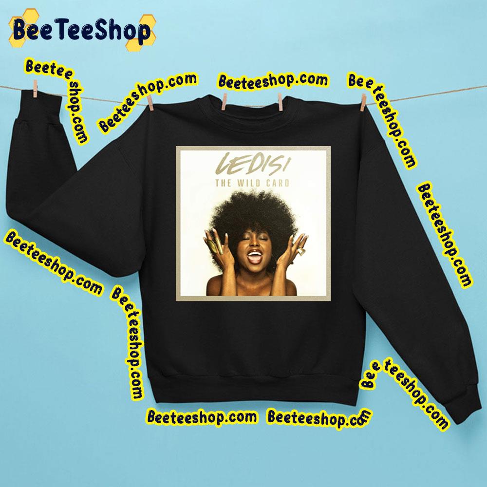 Ledisi The Wild Card Trending Unisex Sweatshirt