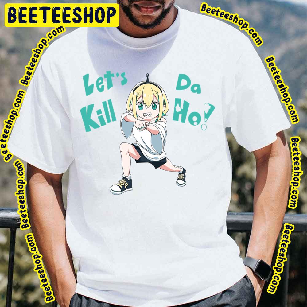 Let’s Kill Da Ho Amano Pikamee Trending Unisex T-Shirt